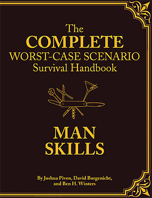 Complete Worst-Case Scenario Survival Handbook