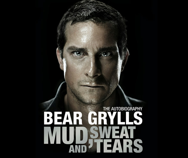 Bear Grylls Mud, Sweat, and Tears