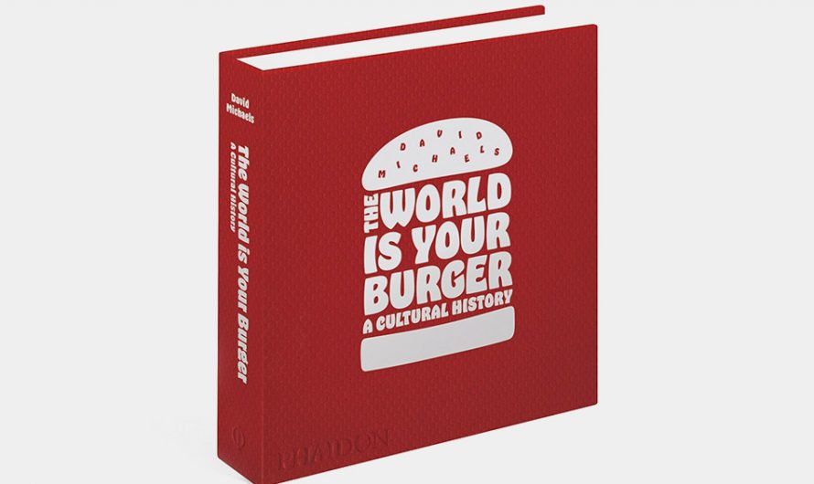 The World Is Your Burger